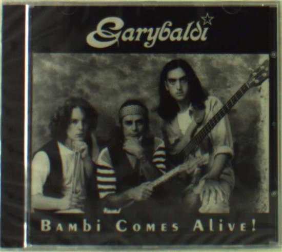 Bambi Comes Alive - Garybaldi - Music - MELLOW - 9990906104029 - February 10, 2000