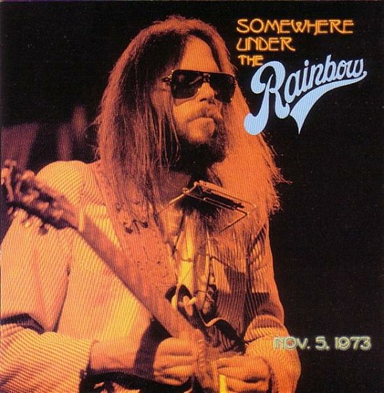 Cover for Neil Young with the Santa Moni · Somewhere Under the Rainbow 19 (CD) (2023)