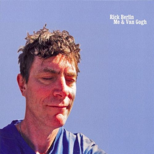 Cover for Rick Berlin · Me &amp; Van Gogh (CD) (2006)