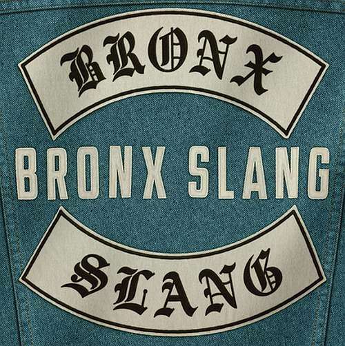 Cover for Bronx Slang (LP) (2019)