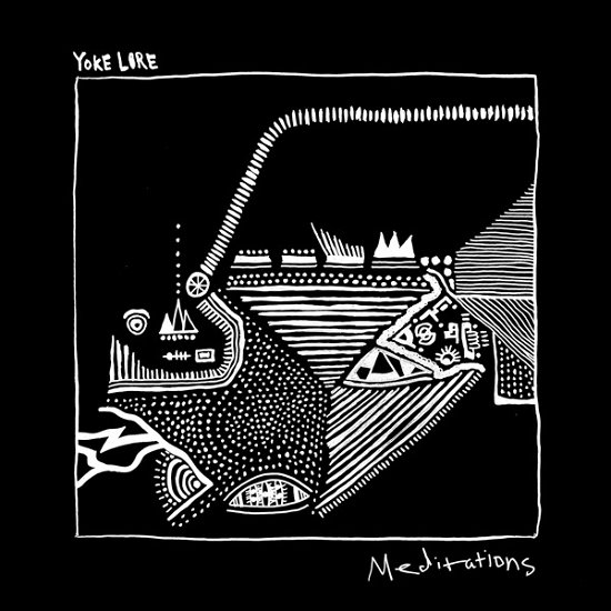 Meditations - Yoke Lore - Music - YELL HOUSE - 0192641066030 - February 24, 2020