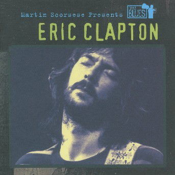 Martin Scorsese Presents Blues Eric Clapton - Eric Clapton - Música - ROCK - 0602498080030 - 30 de junio de 1990