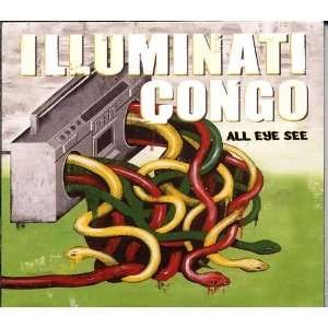 Cover for Illuminati Congo · All Eye See (CD) (2011)