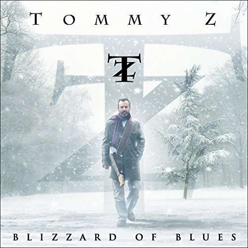 Blizzard Of Blues - Tommy Z - Musik - SOUTH BLOCK - 0680569238030 - 4. marts 2016