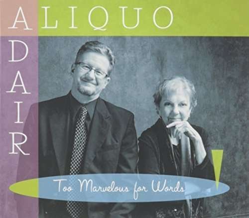 Cover for Don Aliquo · Too Marvelous for Words (CD) (2015)