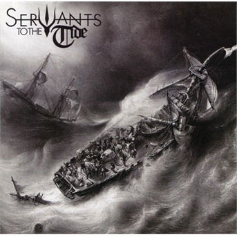 Cover for Servants To The Tide (CD) (2021)