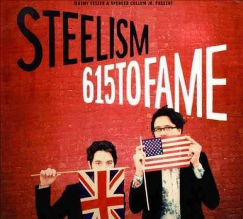Cover for Steelism · 615 to Fame (CD) (2020)