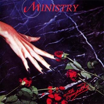 Cover for Ministry · With Sympathy (CD) [Bonus Tracks, Reissue edition] (2012)