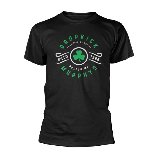 Cover for Dropkick Murphys · Dropkick Murphys: Tradition &amp; Loyalty (T-Shirt Unisex Tg. S) (T-shirt) [size S] [Black edition] (2019)