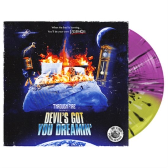 Cover for Through Fire · Devils Got You Dreamin (Yellow / Neonviolter / Black / White Split Vinyl) (LP) (2023)