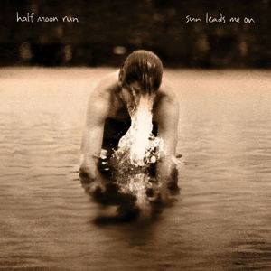 Half Moon Run · Sun Leads Me on (CD) (2015)