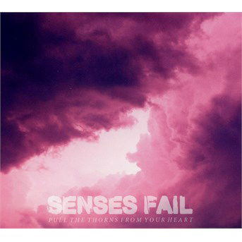 Cover for Senses Fail · Pull The Thorns From Your Heart (CD) (2015)