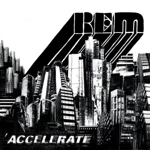 Cover for R.e.m. · Accelerate (CD) (2016)