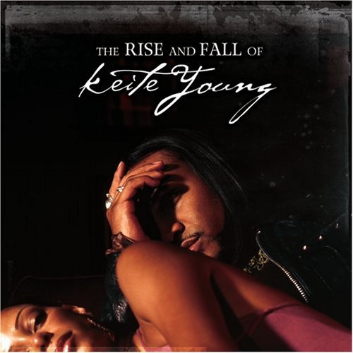 Rise And Fall Of Keite... - Keite Young - Música - HIDDEN BEACH - 0894096001030 - 28 de agosto de 2007