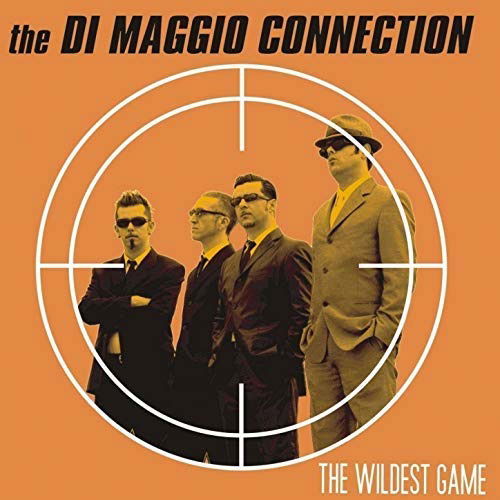 Wildest Game - The Di Maggio Connection - Music - AREA PIRATA - 3481573846030 - May 22, 2008