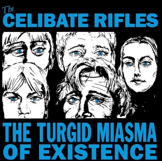 Cover for Celibate Rifles · Turgid Miasma Of Existence (LP) (2023)