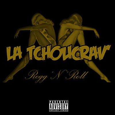 Cover for La Tchoucrav' · Regg 'N ' Roll (CD) (2021)