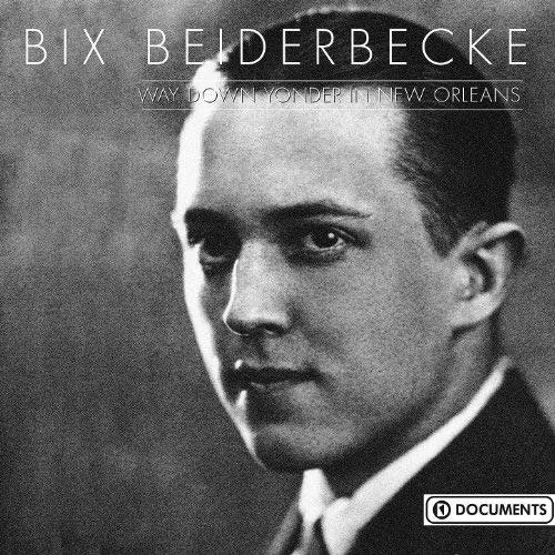 Cover for Bix Beiderbecke · Way Down Yonder In New Orleans (CD) (2002)