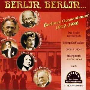 Cover for Diverse Interpreten · Berlin Berlin ...(1912-1936) (CD) (2004)