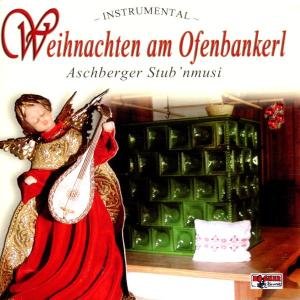 Cover for Aschberger Stubnmusi · Weihnachten Am Ofenbankerl (CD) (2002)