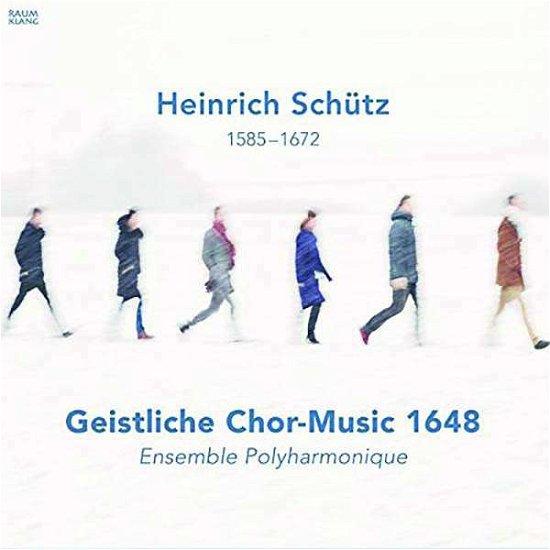Cover for Ensemble Polyharmonique · Heinrich Schutz: Geistliche Chor-music 1648 (CD) (2020)