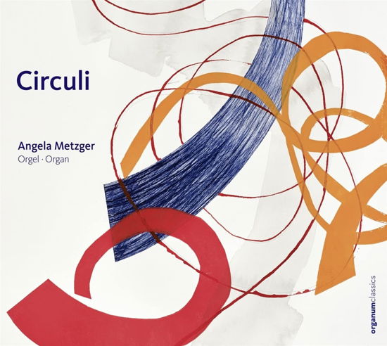 Cover for Angela Metzger · Circuli (CD) (2022)