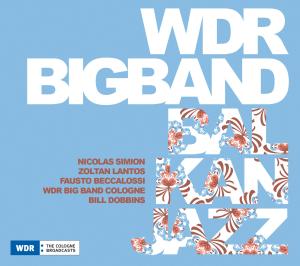 Balkan Jazz - WDR Big Band Köln - Muzyka - Bigband Records - 4250459910030 - 28 października 2011