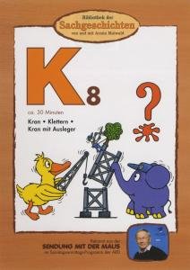 Cover for Bibliothek Der Sachgeschichten · (K8)kran,klettern (DVD) (2011)