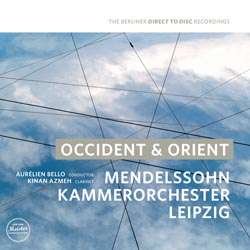 Cover for Kinan Azmeh / Aurélien Bello &amp; Mendelssohn Kammerorchester Leipzig · Occident &amp; Orient (VINYL) (2015)