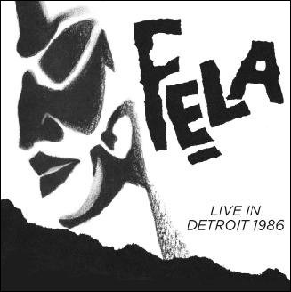 Cover for Fela Kuti · Live in Detroit 1986 (CD) [Japan Import edition] (2012)
