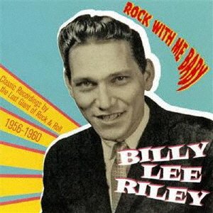 Cover for Billy Lee Riley · Rock with Me Baby (CD) [Japan Import edition] (2014)