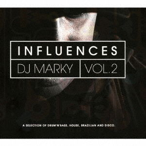 Influences Vol. 2 - DJ Marky - Muzyka - BBE - 4526180418030 - 24 maja 2017