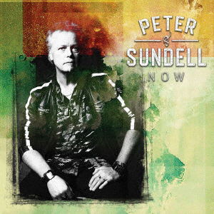 Cover for Peter Sundell · Now (CD) [Japan Import edition] (2018)