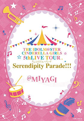 Cover for The Idolm@ster Cinderella · The Idolm@ster Cinderella Girls 5thlive Tour Serendipity Parade!!!@miyagi (MBD) [Japan Import edition] (2018)