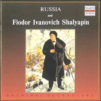 Cover for Fidor Ivanovich Shalyapin · Russia And Fiodor - Russian Folk Song (CD)