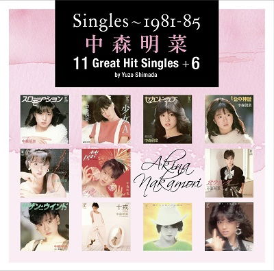 Singles: 1981-1985 Nakamori Akina 11 Great Hit - Akina Nakamori - Muzyka - WARNER MUSIC JAPAN CO. - 4943674367030 - 28 grudnia 2022