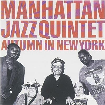 Cover for Manhattan Jazz Quintet · Autumn in New York (CD) (2015)