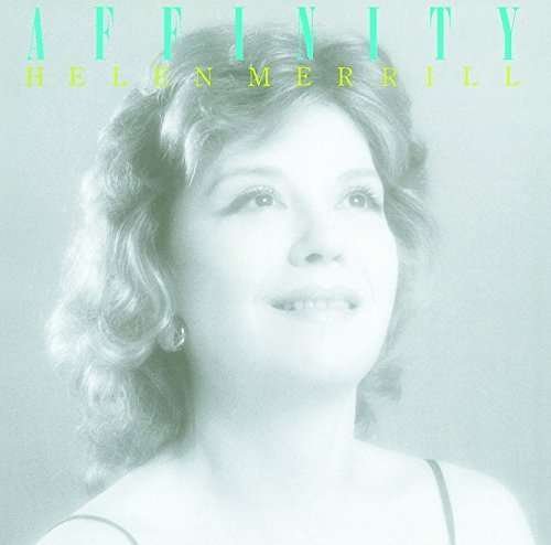 Cover for Helen Merrill · Affinity (CD) [Japan Import edition] (2015)