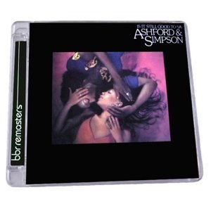 Cover for Ashford &amp; Simpson · Is It Still Good To Ya (CD) [Expanded edition] (2015)