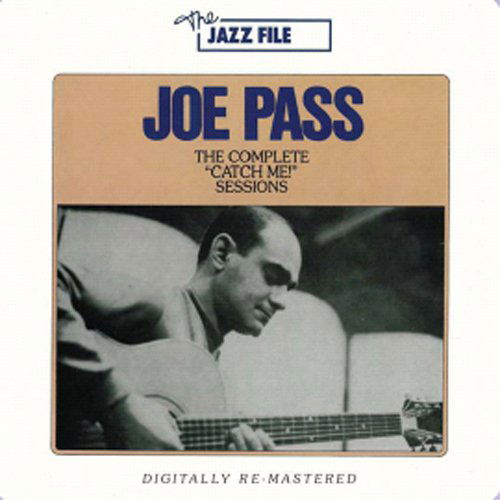 Complete "catch Me" Sessions - Joe Pass - Musiikki - BGO REC - 5017261209030 - maanantai 26. lokakuuta 2009