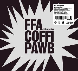 Cover for Ffa Coffi Pawb · Dalec Peilon (CD) (2025)