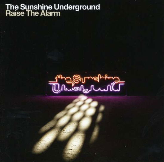 Cover for Sunshine Underground (The) · Raise Alarm (CD) (1901)