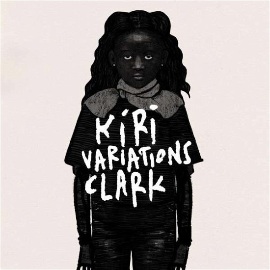 Cover for Clark · Kiri Variations (CD) (2019)