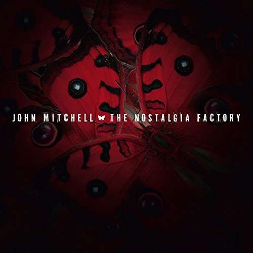 Cover for John Mitchell · The Nostalgia Factory (CD) (2016)