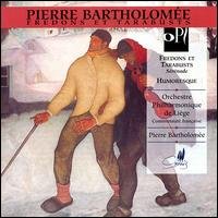 Cover for Bartholomee / Orchestre Phil De Liege · Fredons et Tarabusts: Serenade for Large Orchestra (CD) (2000)