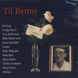 Cover for Pia Raug,franka,lone Kellermann,mona Lar · Til Benny (CD) (2011)