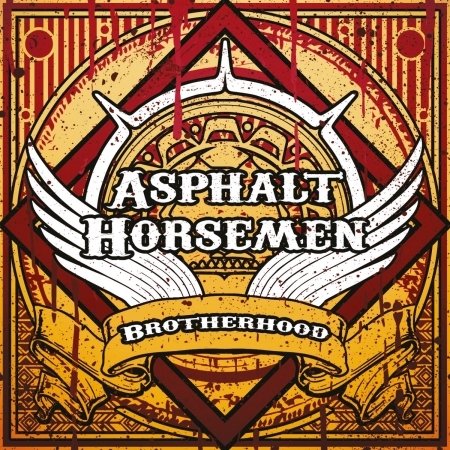 Brotherhood - Asphalt Horsemen - Musiikki - PRIDE & JOY MUSIC - 5999887248030 - perjantai 13. joulukuuta 2019