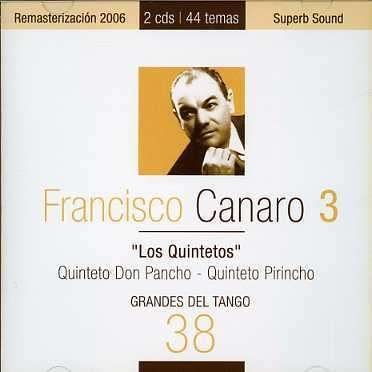 Grandes Del Tango 38 - Francisco Canaro - Muziek - PATA - 7798108081030 - 23 januari 2009