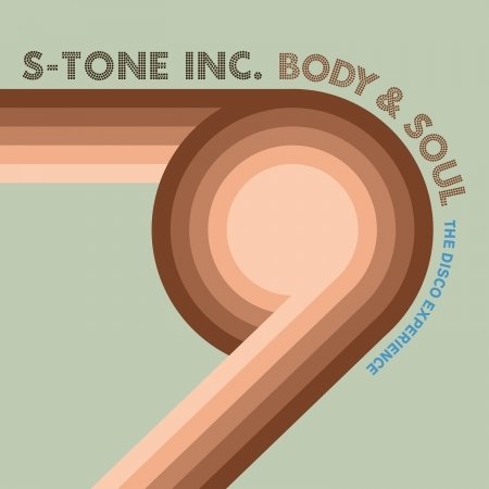 Cover for S-tone Inc. · Body &amp; Soul - The Disco Experience (LP) (2022)
