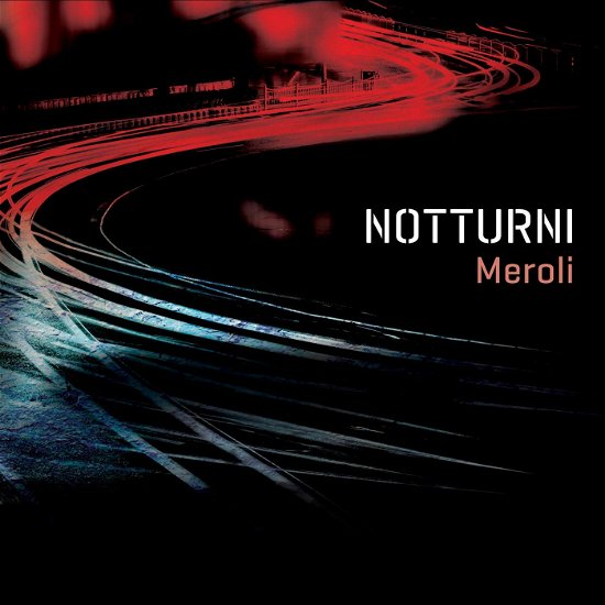 Cover for Meroli · Notturni (CD) (2021)